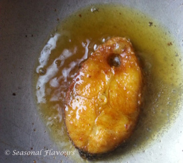 Fry the fish for Bengali fish recipe